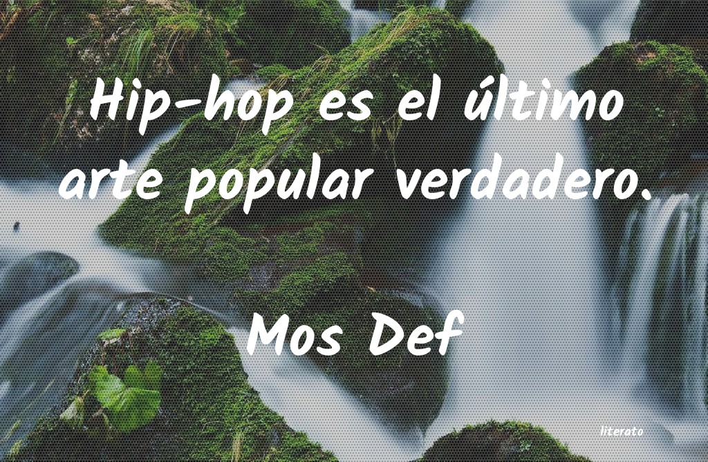 Frases de Mos Def