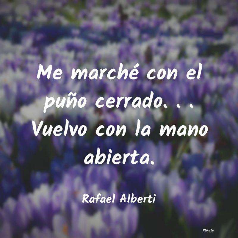 frases de Rafael Alberti