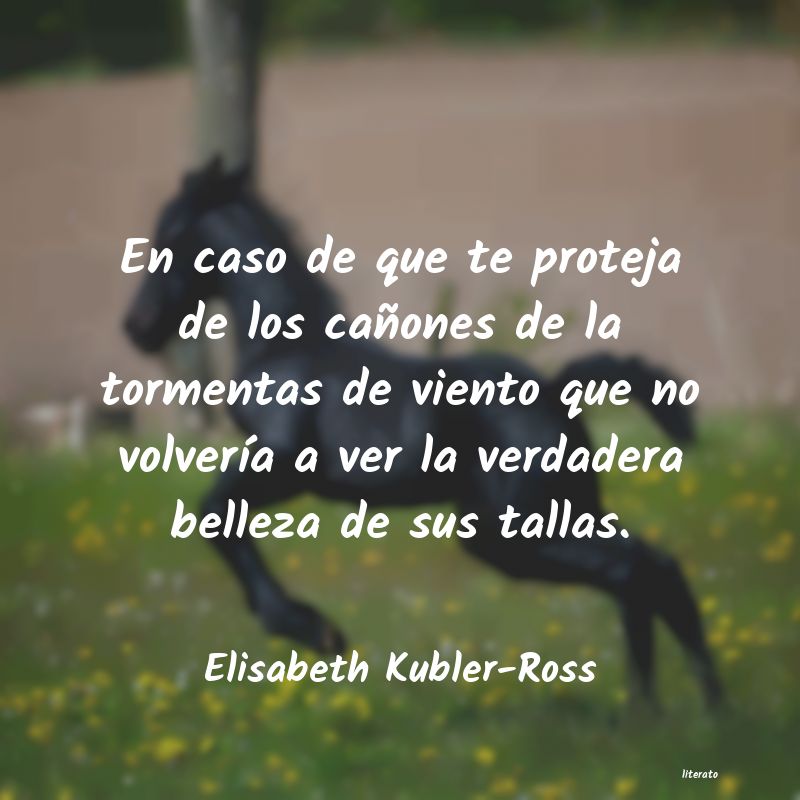 frases de Elisabeth Kubler-Ross