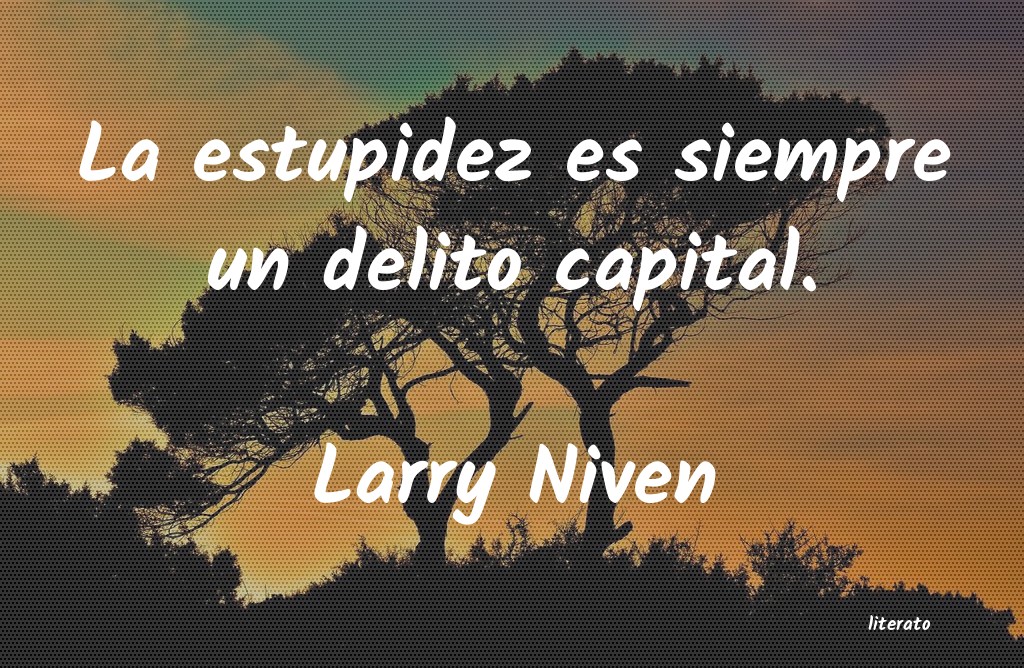 Frases de Larry Niven