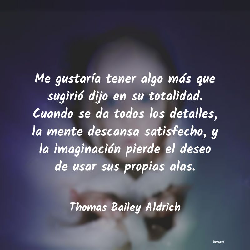 Frases de Thomas Bailey Aldrich