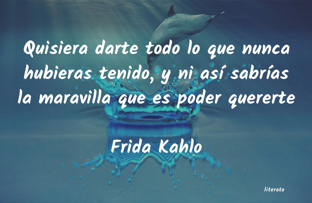 Frases de Frida Kahlo