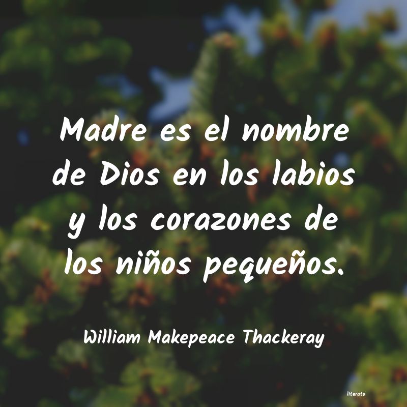 Frases de William Makepeace Thackeray