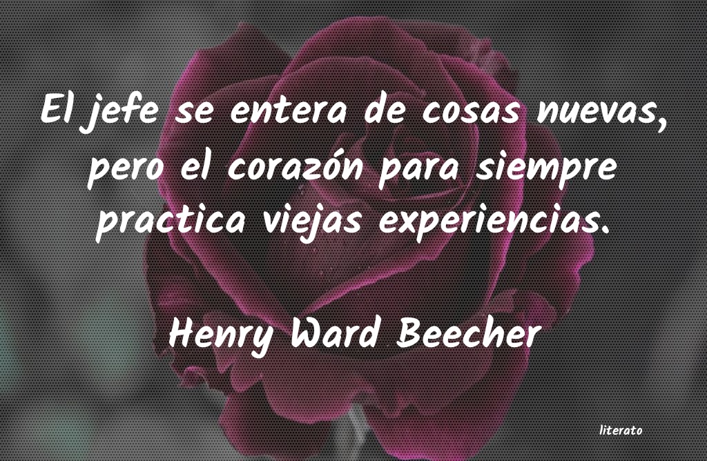 Frases de Henry Ward Beecher