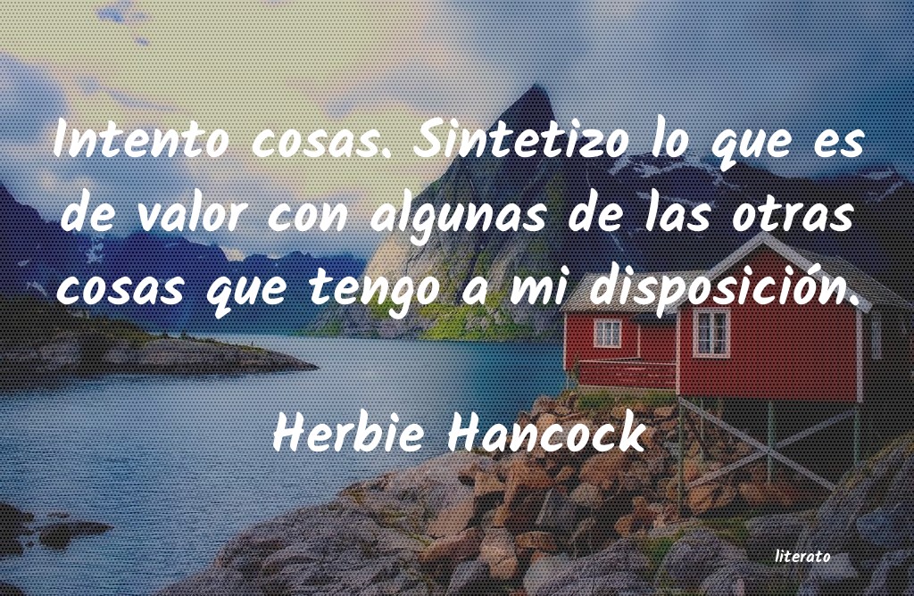 Frases de Herbie Hancock
