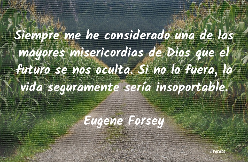 Frases de Eugene Forsey