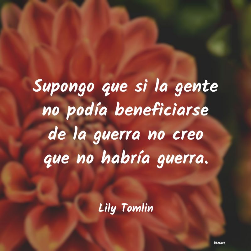 Frases de Lily Tomlin