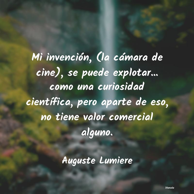 Frases de Auguste Lumiere