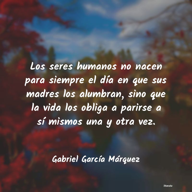 frases de Gabriel GarcÃa Márquez