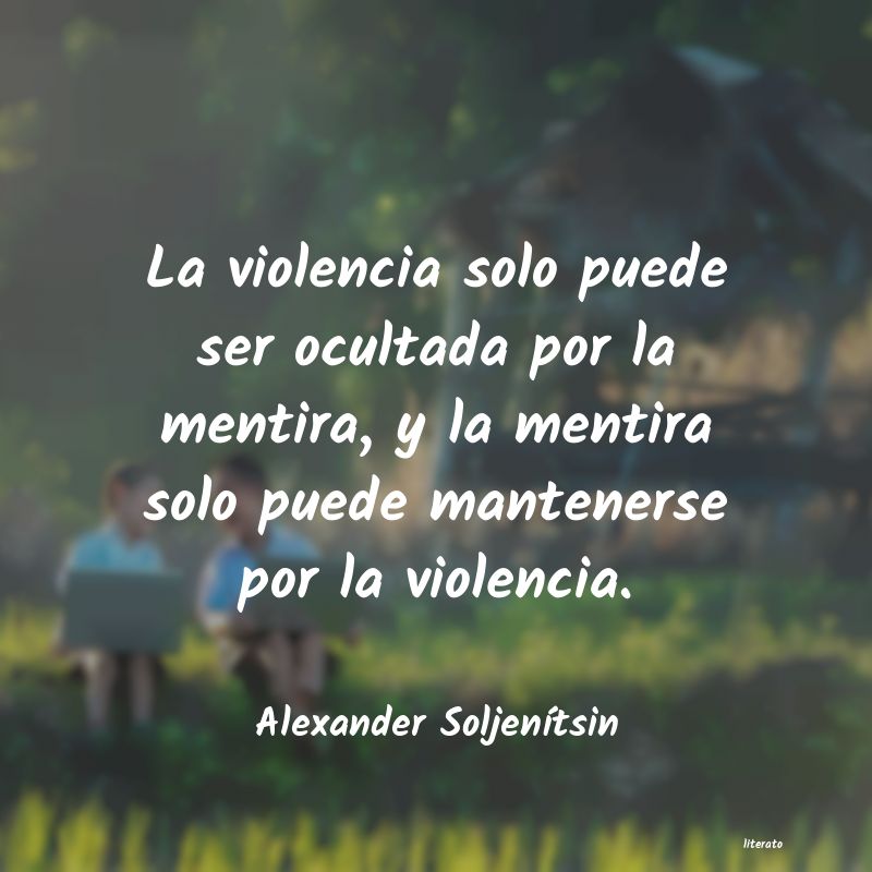 Frases de Alexander Soljenítsin