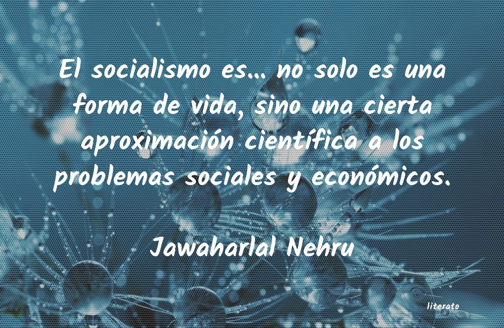 Frases de Jawaharlal Nehru