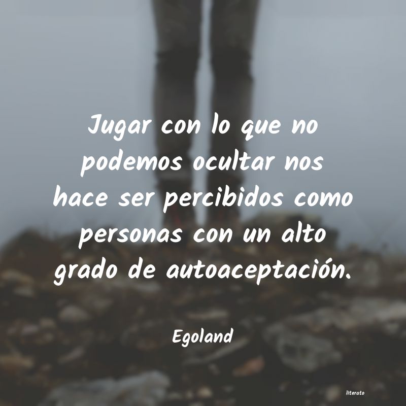 Frases de Egoland