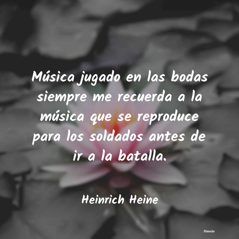 Frases de Heinrich Heine