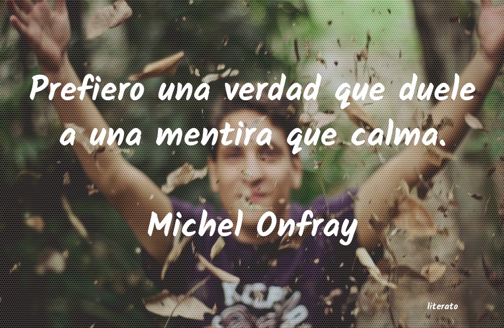 frases de Michel Onfray