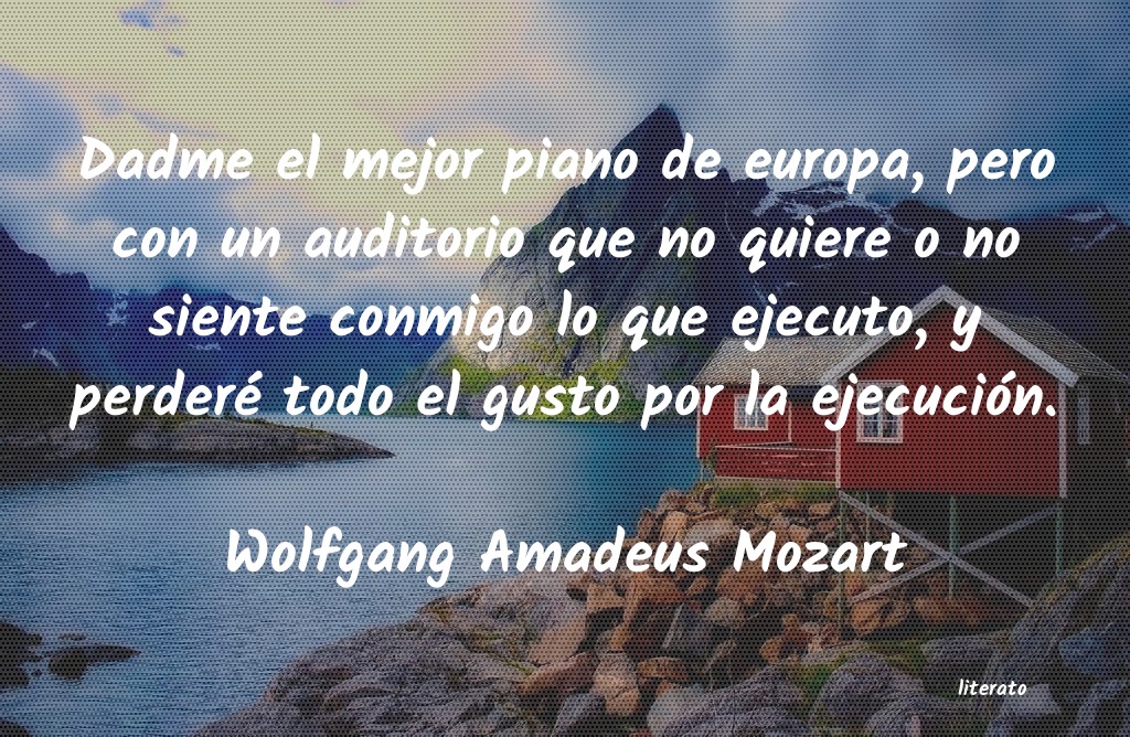 Frases de Wolfgang Amadeus Mozart