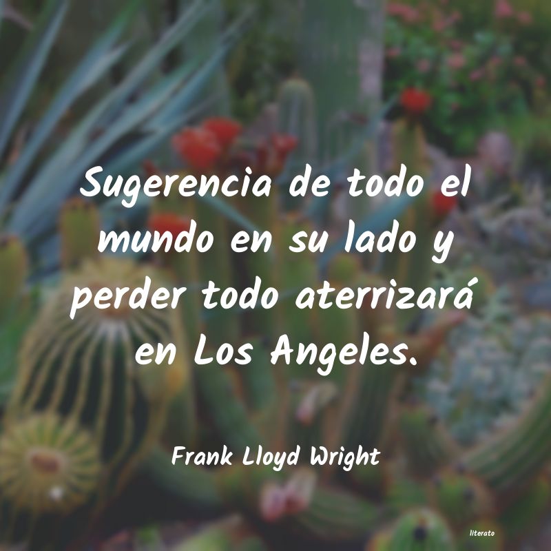 Frases de Frank Lloyd Wright