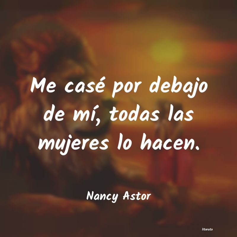 Frases de Nancy Astor