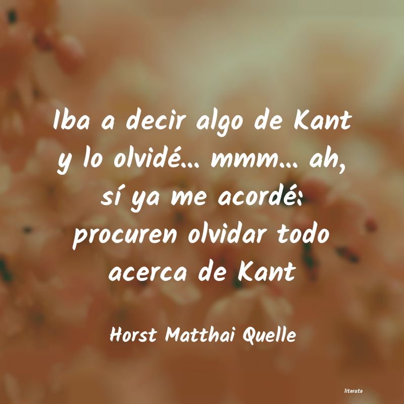 Frases de Horst Matthai Quelle