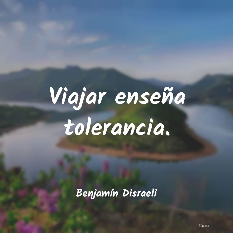 Frases de Benjamín Disraeli