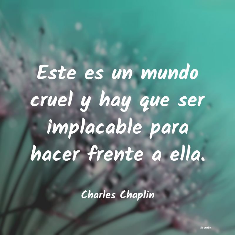 Frases de Charles Chaplin