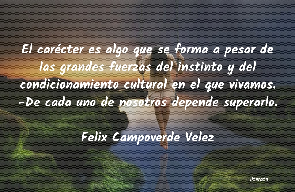 frases de Felix Campoverde Velez