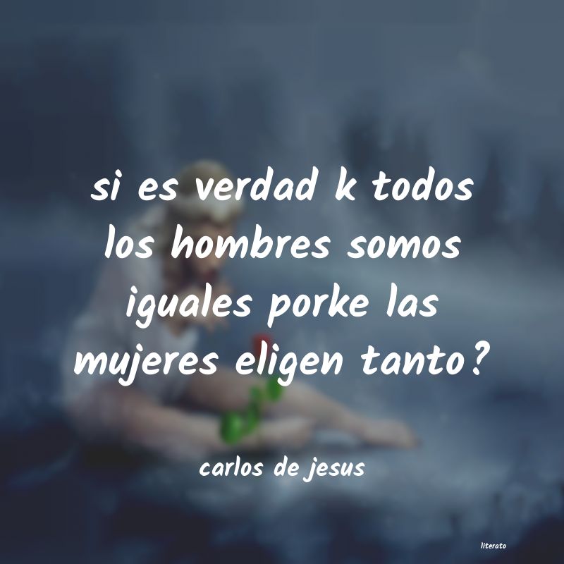 frases de carlos de jesus