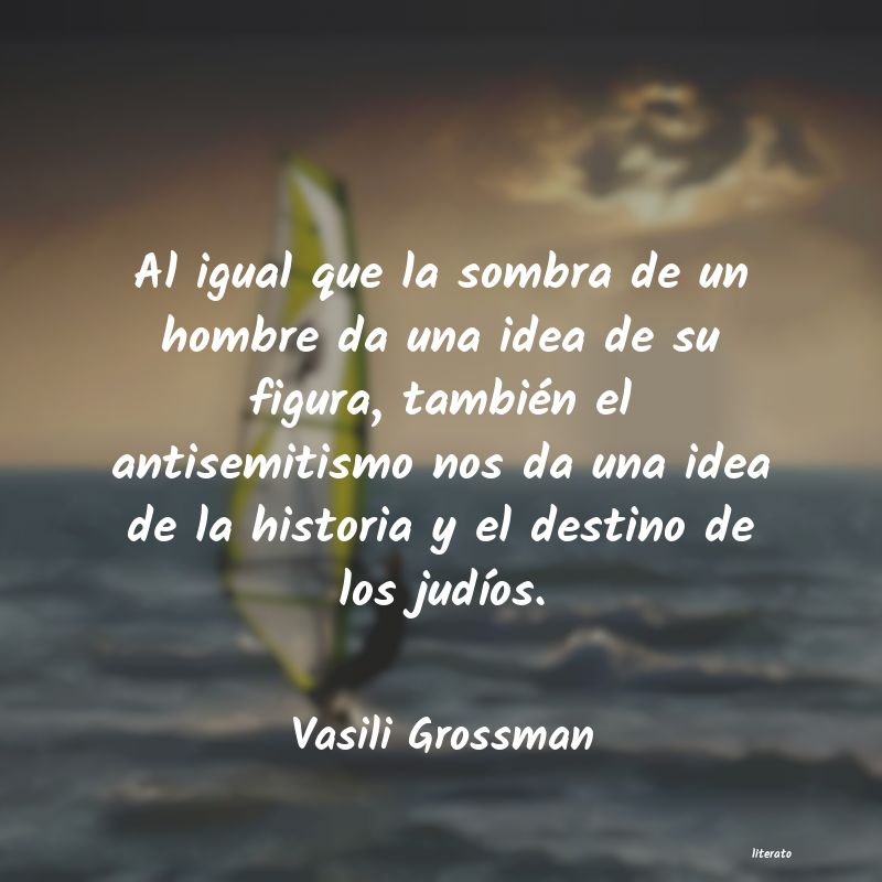 Frases de Vasili Grossman