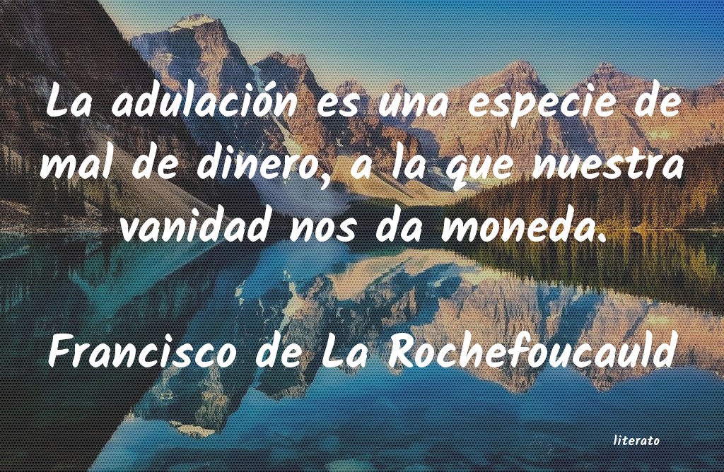 Frases de Francisco de La Rochefoucauld