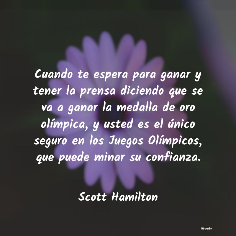 frases de Scott Hamilton