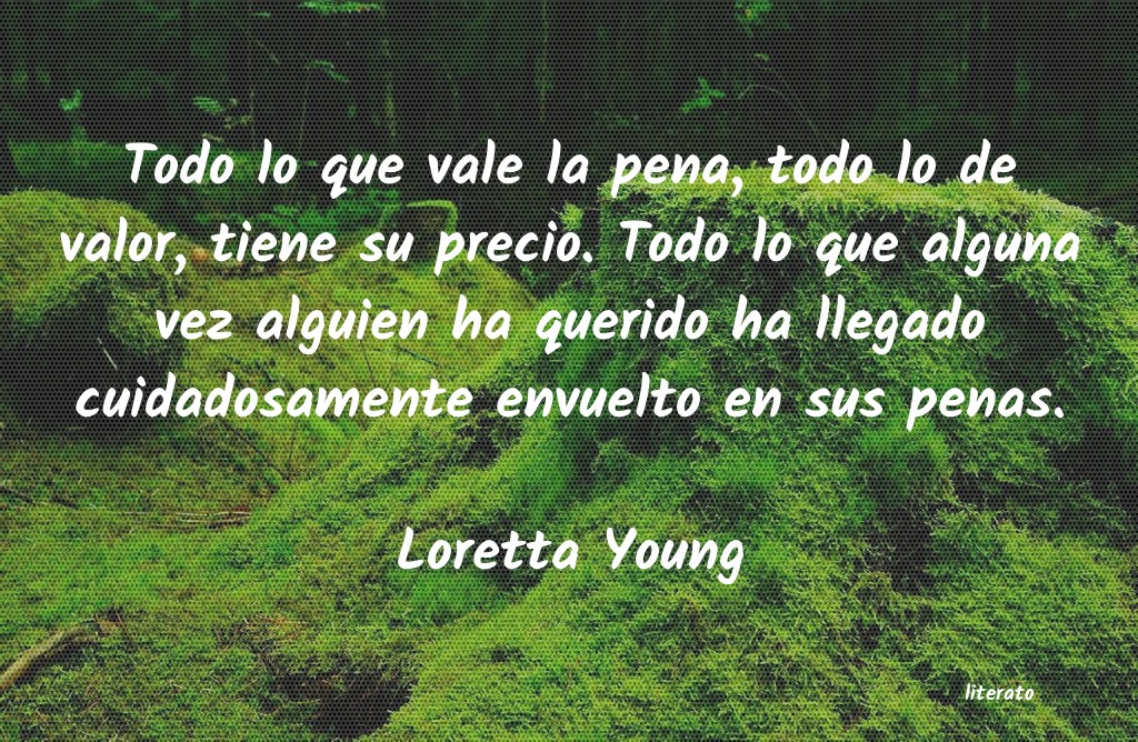 Frases de Loretta Young