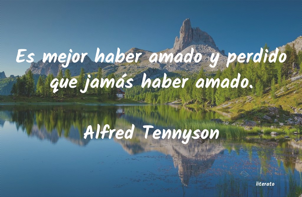 Frases de Alfred Tennyson