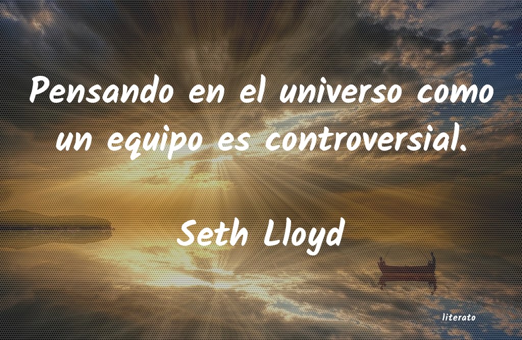 frases de Seth Lloyd