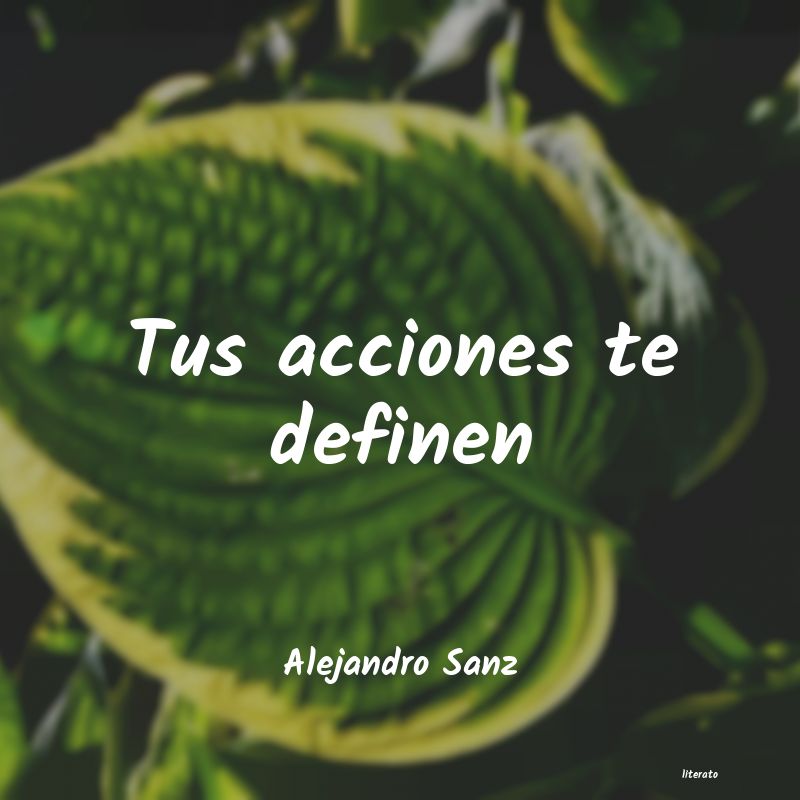 Frases de Alejandro Sanz