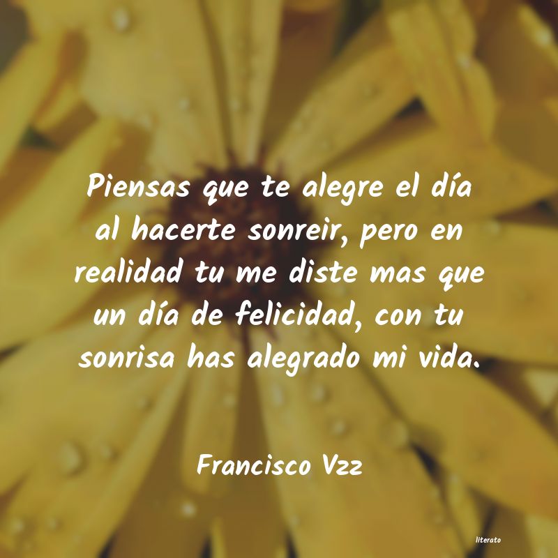 Frases de Francisco Vzz