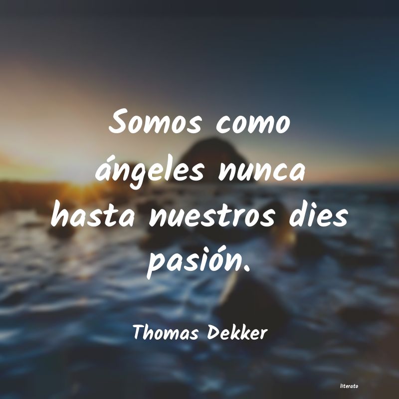 frases de Thomas Dekker