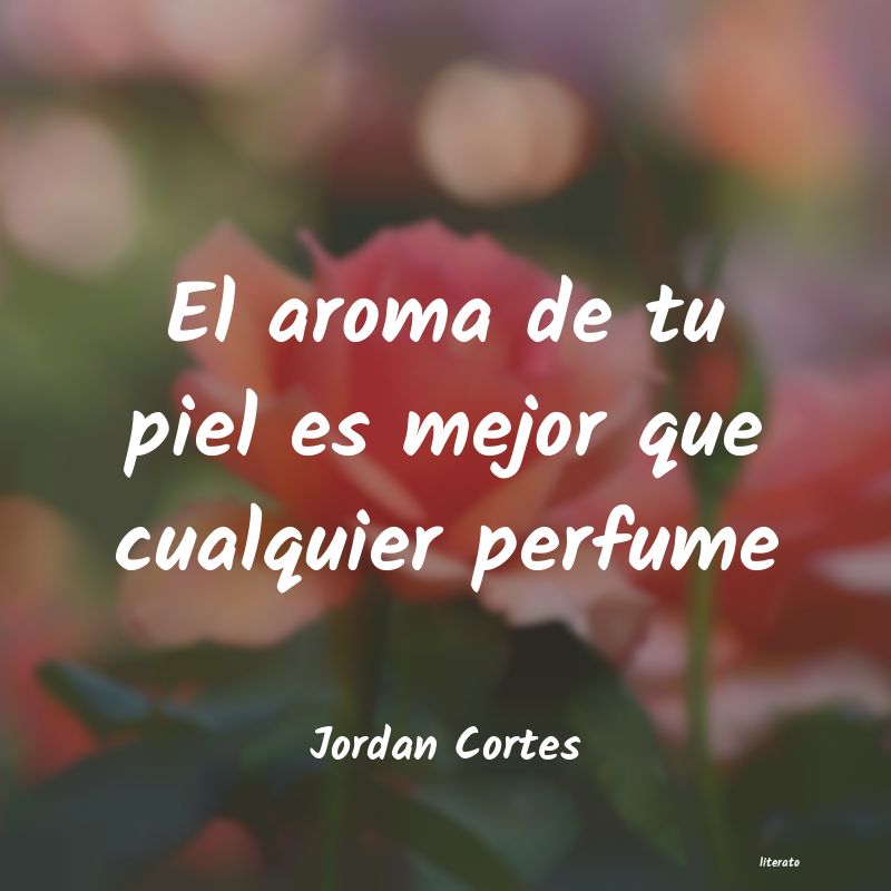 Frases de Jordan Cortes