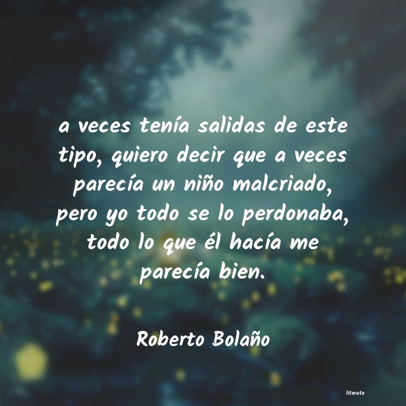 Frases de Roberto Bolaño