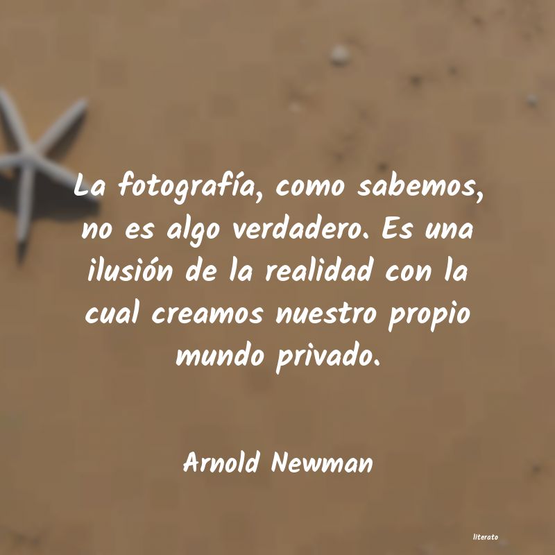 frases de Arnold Newman