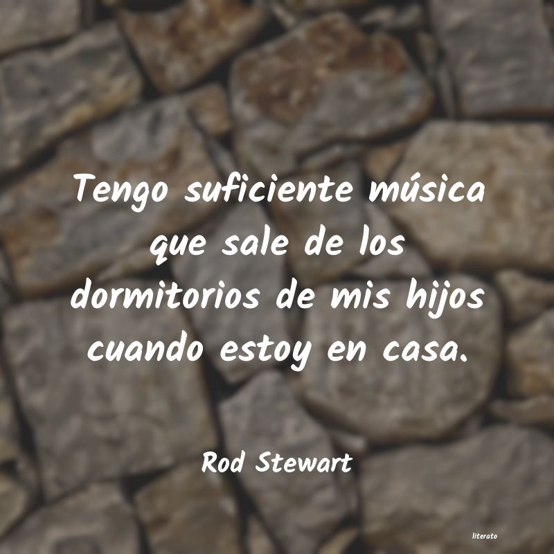 frases de Rod Stewart