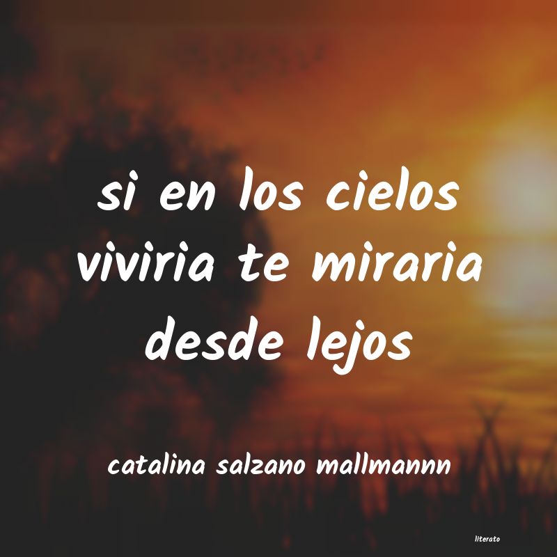 Frases de catalina salzano mallmannn