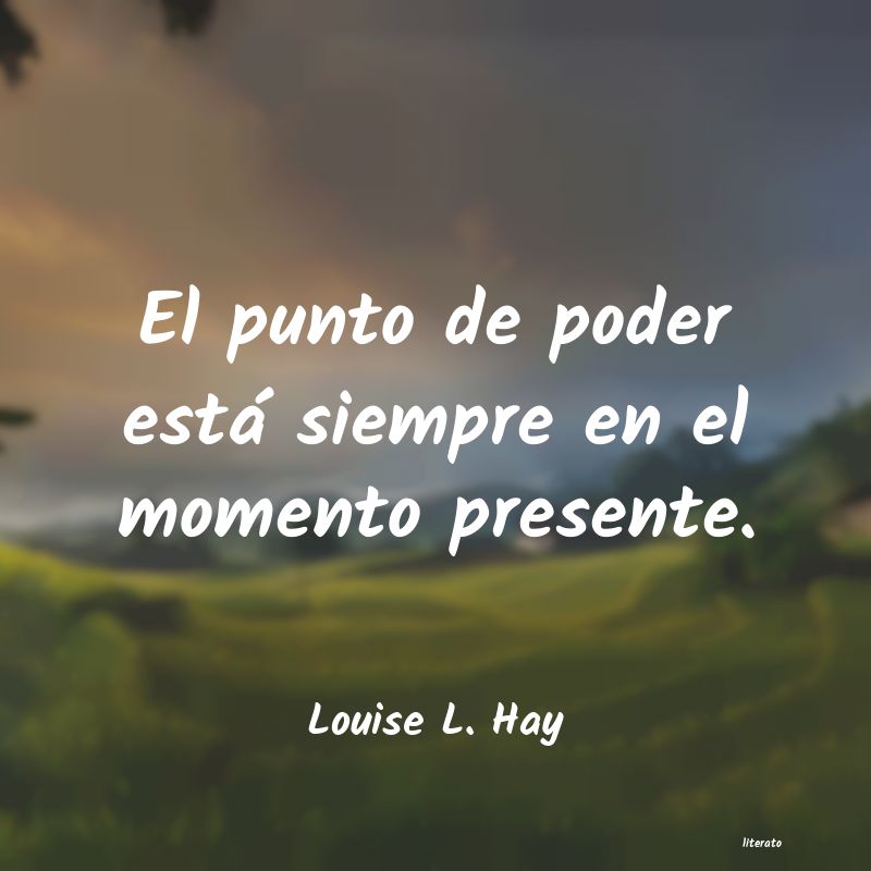 Frases de Louise L. Hay