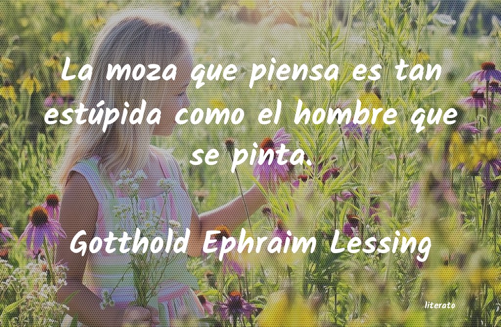 Frases de Gotthold Ephraim Lessing