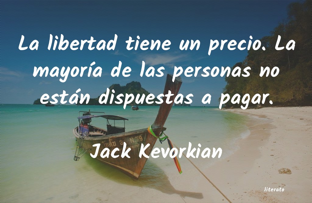 Frases de Jack Kevorkian