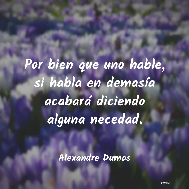 Frases de Alexandre Dumas