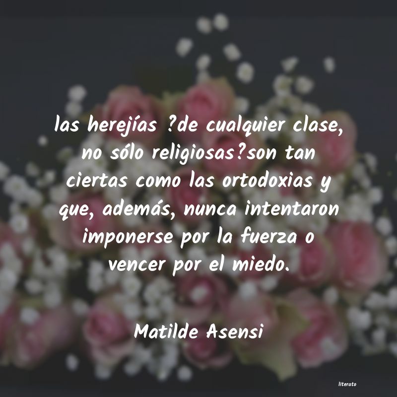 frases de Matilde Asensi
