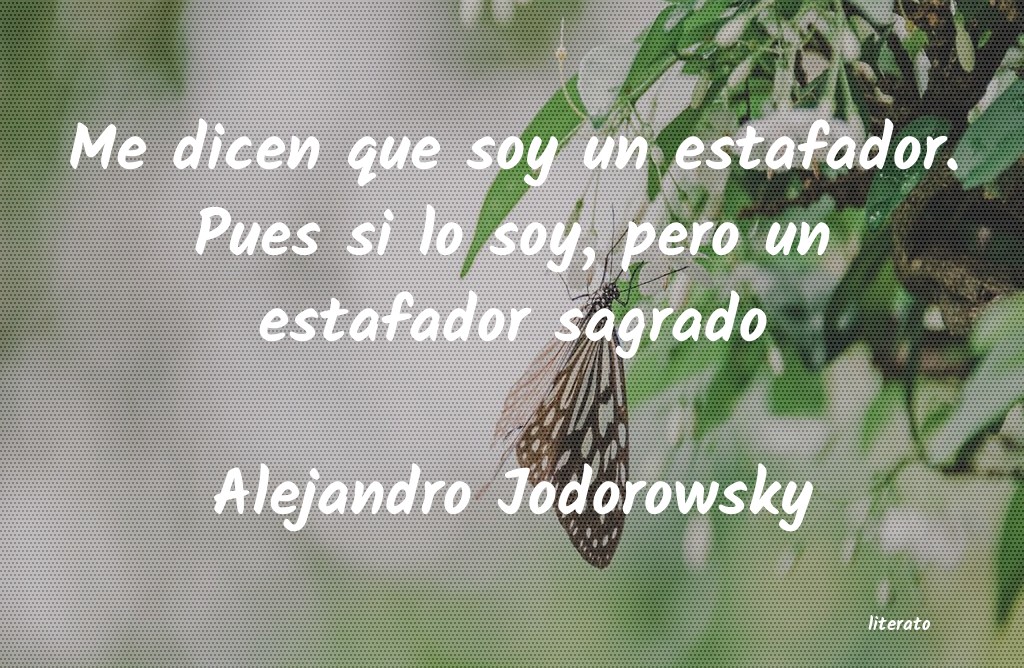 Frases de Alejandro Jodorowsky