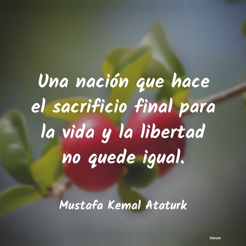 Frases de Mustafa Kemal Ataturk