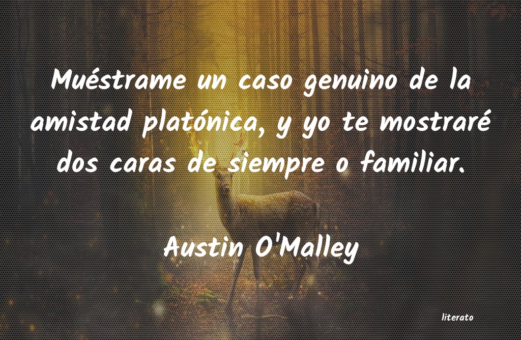 Frases de Austin O'Malley