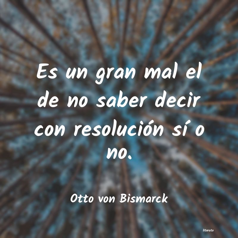 frases de Otto von Bismarck