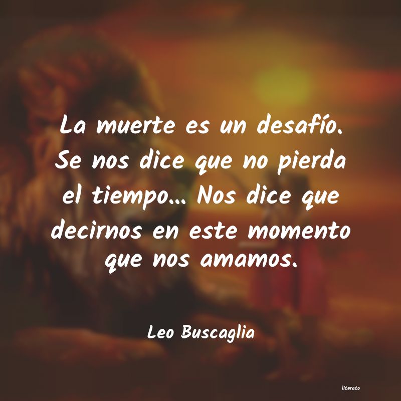 frases de Leo Buscaglia